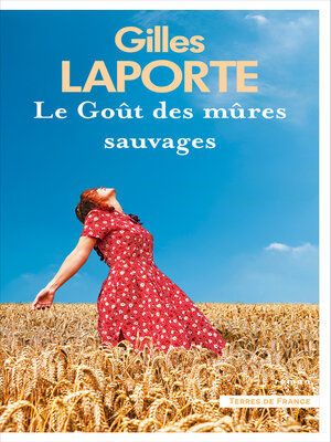 cover image of Le Goût des mûres sauvages